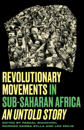 Revolutionary Movements in Africa