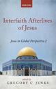 Interfaith Afterlives of Jesus