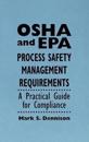 OSHA and EPA Process Safety Management Requirements