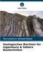 Geologisches Büchlein für Ingenieure & höhere Bautechniker