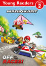 Official Mario Kart: Young Reader – Off to the Races!