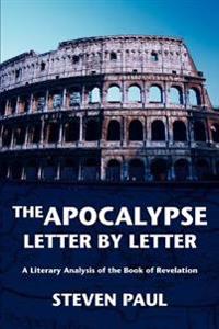 The Apocalypse-letter by Letter