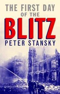The First Day of the Blitz