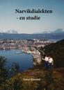 Narvikdialekten: - en studie