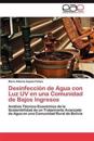 Desinfeccion de Agua Con Luz UV En Una Comunidad de Bajos Ingresos