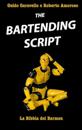 The Bartending Script