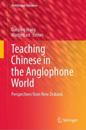 Teaching Chinese in the Anglophone World