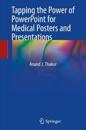 Tapping the Power of PowerPoint for Medical Posters and Presentations