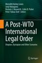 Post-WTO International Legal Order