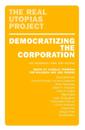Democratizing the Corporation