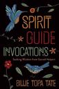 Spirit Guide Invocations