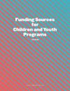 Funding Sources for Children and Youth Programs
