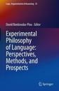 Experimental Philosophy of Language: Perspectives, Methods, and Prospects