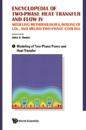 Encyclopedia Of Two-phase Heat Transfer And Flow Iv: Modeling Methodologies, Boiling Of Co2, And Micro-two-phase Cooling (A 4-volume Set)