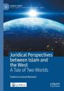 Juridical Perspectives between Islam and the West