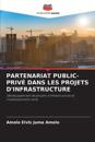 Partenariat Public-Privé Dans Les Projets d'Infrastructure