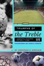 Triumphs of the Treble