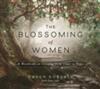 The Blossoming of Women