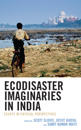 Ecodisaster Imaginaries in India