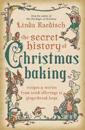 The Secret History of Christmas Baking