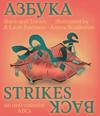 Azbuka Strikes Back - an anti-colonial ABCs