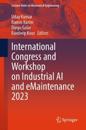 International Congress and Workshop on Industrial AI and eMaintenance 2023