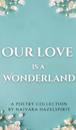 Our Love is a Wonderland