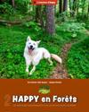 Happy in forests