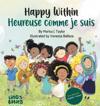 Happy within/ Heureuse comme je suis