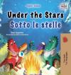 Under the Stars (English Italian Bilingual Children's Book)