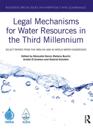 Legal Mechanisms for Water Resources in the Third Millennium