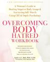 Overcoming Body Hatred Workbook