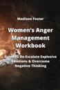 Women's Anger Management Workbook