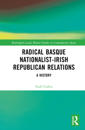 Radical Basque Nationalist-Irish Republican Relations