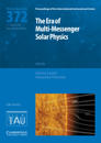 The Era of Multi-Messenger Solar Physics (IAU S372)