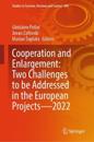 Cooperation and Enlargement: Two Challenges to be Addressed in the European Projects—2022