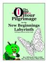 The One Hour Pilgrimage for the New Beginnings Labyrinth