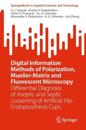 Digital Information Methods of Polarization, Mueller-Matrix and Fluorescent Microscopy