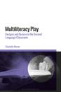 Multiliteracy Play