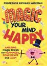 Magic Your Mind Happy