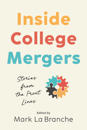 Inside College Mergers