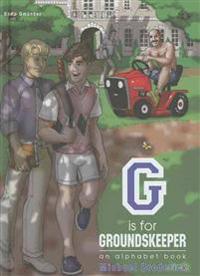 G Is for Groundkeeper