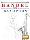 Handel f?r Saxophon