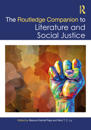 The Routledge Companion to Literature and Social Justice