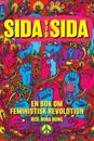 Sida vid Sida :  en bok om feministisk revolution