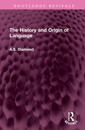 The History and Origin of Language