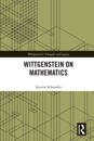 Wittgenstein on Mathematics