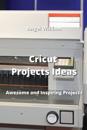 Cricut Projects Ideas