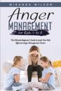 Anger Management for Kids 5 to 8