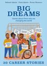 Big Dreams: Stories about Finns who are changing the world-20 career stories